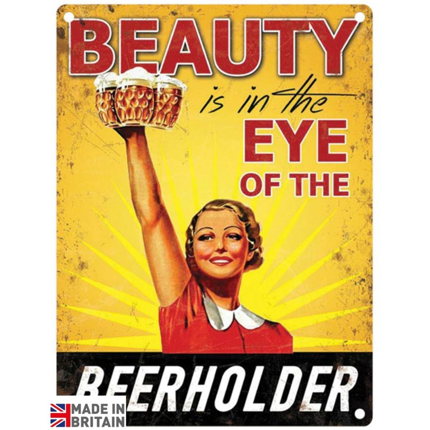 Small Metal Sign 45 x 37.5cm Funny BEAUTY IS IN THE EYE